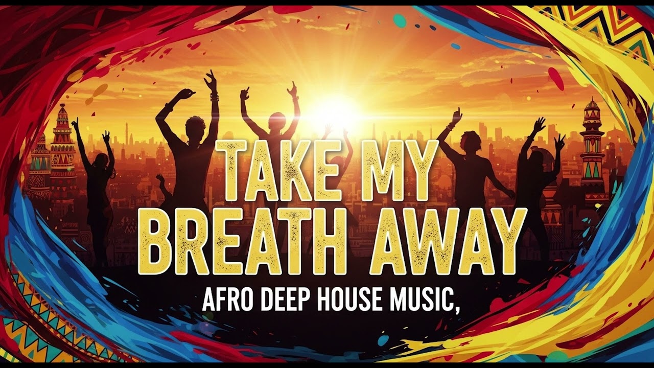 TAKE MY BREATHE AWAY | DEEP HOUSE MUSIC