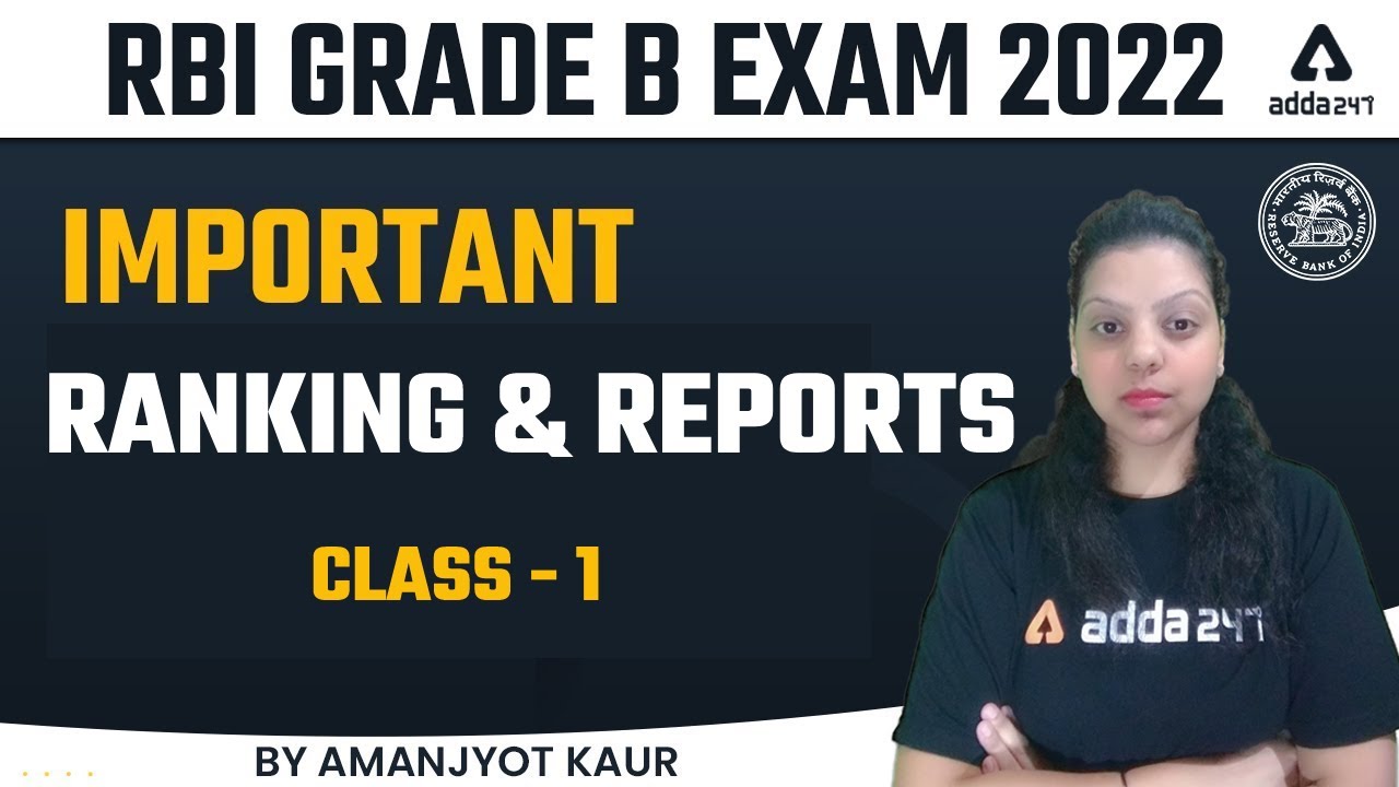 RBI Grade B Exam 2022 | Important Ranking & REPORTS | Class-1 by Amanjyot Kaur