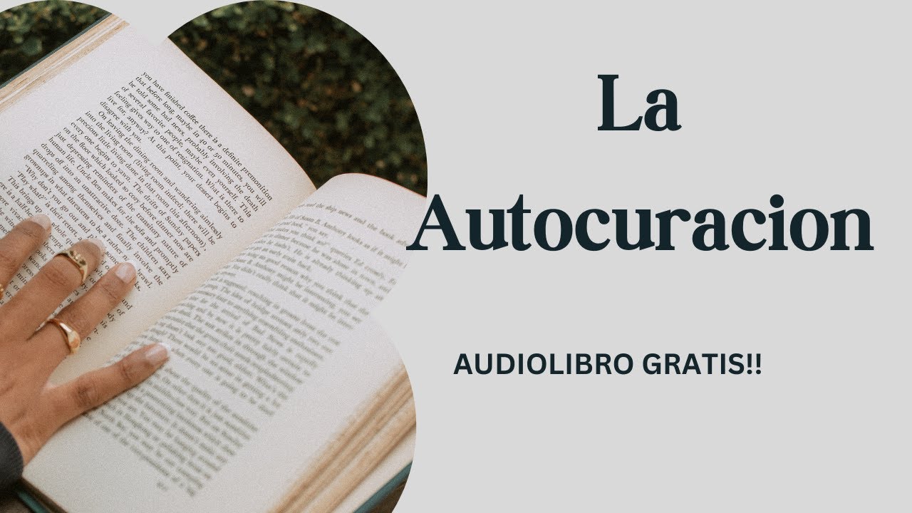 LA  AUTOCURACI&Oacute;N   Audio  Libro en Espa&ntilde;ol   Louise L Hay