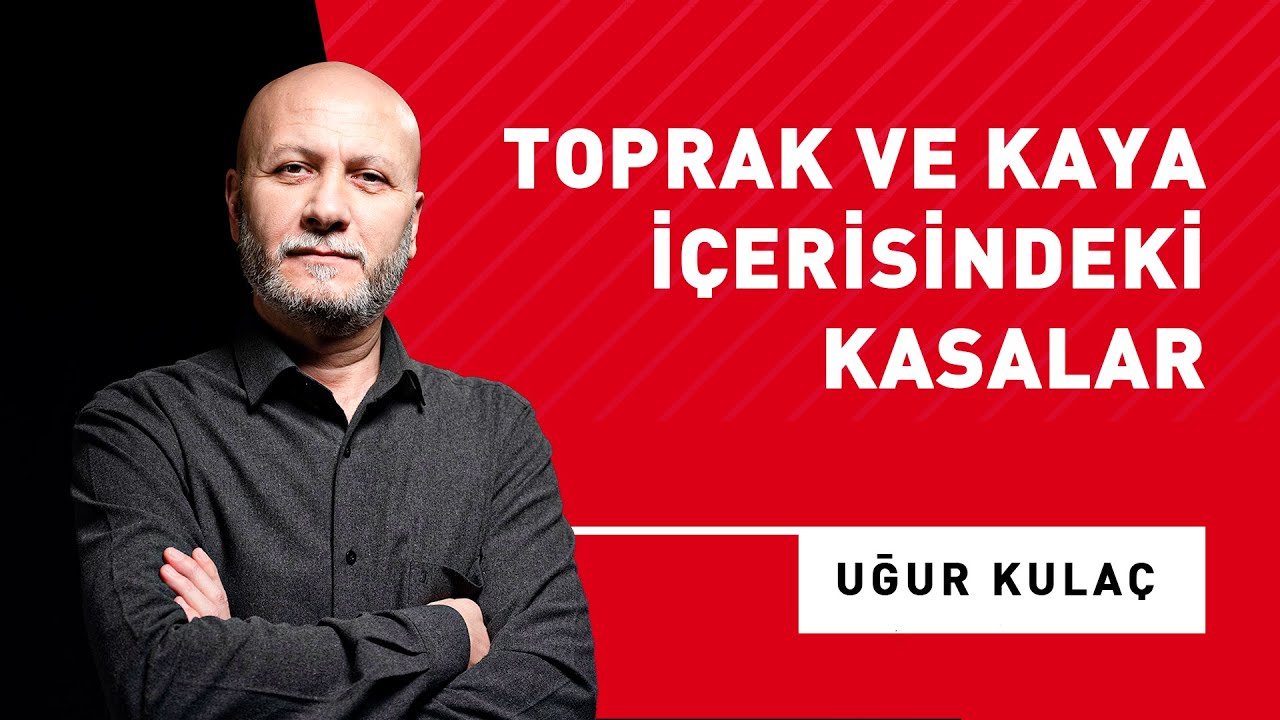 Toprak ve Kaya İ&ccedil;erisindeki Kasalar