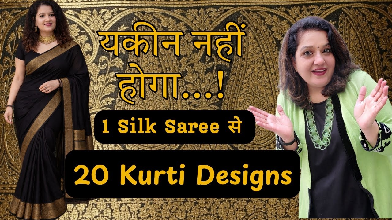 Ek Silk Saree Se 20 Kurti Designs | Saree Reuse Ideas