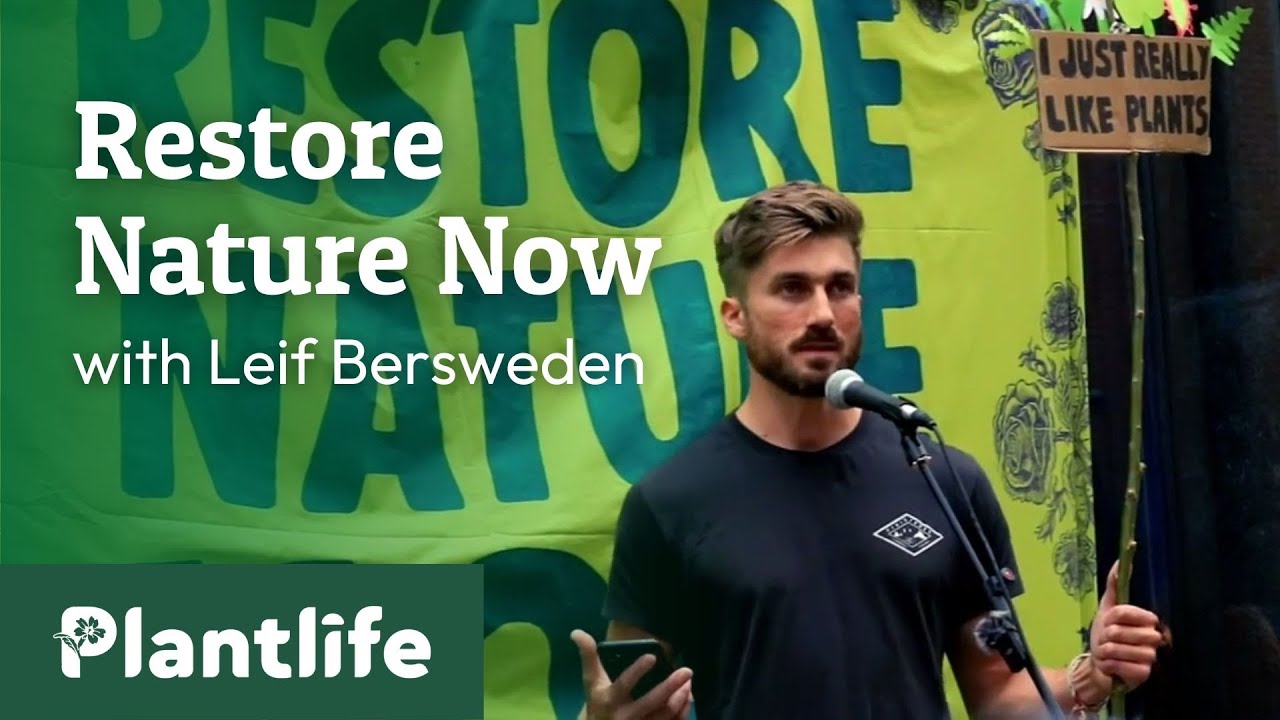 Restore Nature Now 2023: Leif Bersweden Speaks up for Wild Plants
