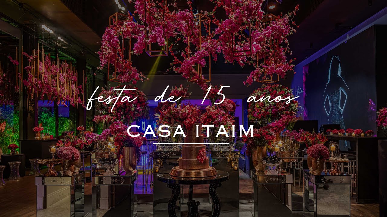 Festa de 15 anos na Casa Itaim