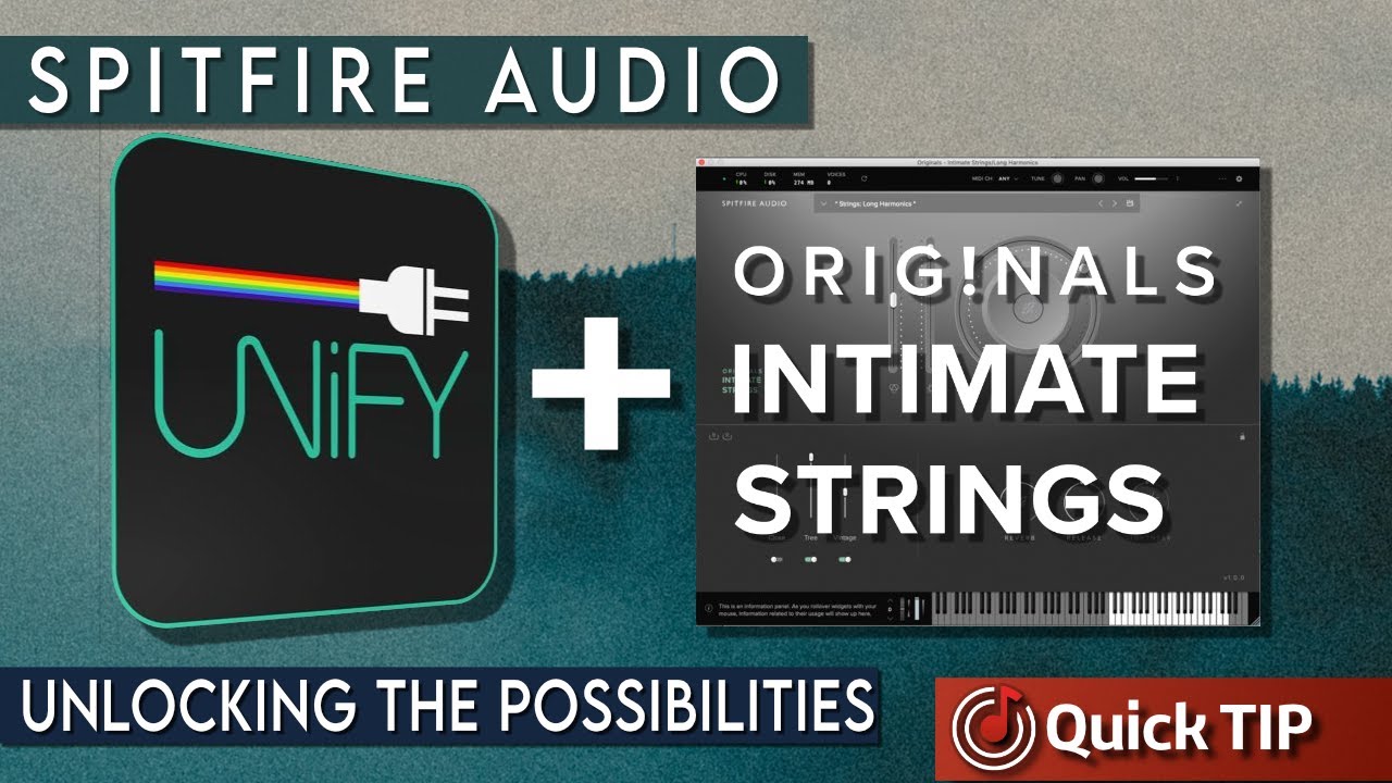 Quick Tip | Spitfire Audio Originals Intimate Strings Meets UNIFY