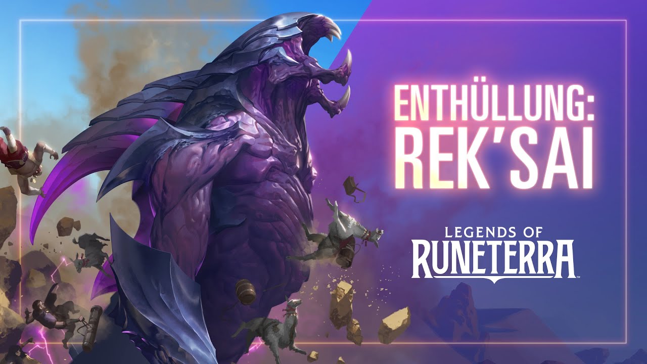 Enth&uuml;llung: Rek&rsquo;Sai | Neuer Champion &ndash; Legends of Runeterra