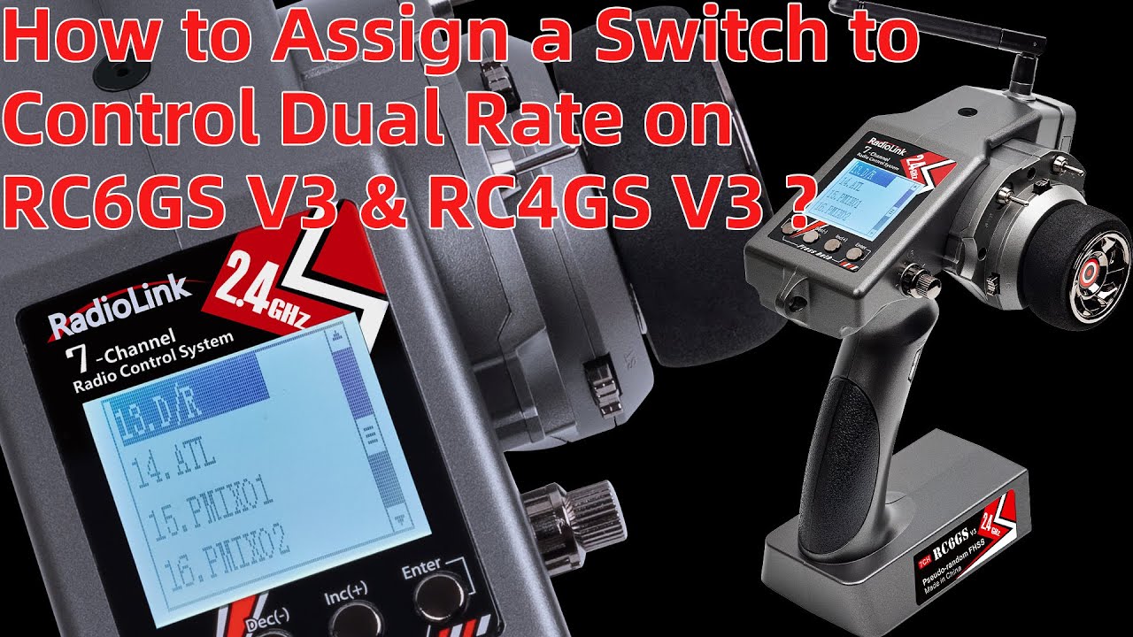 How to Assign a Switch to Control Dual Rate on RC6GS V3/RC4GS V3?