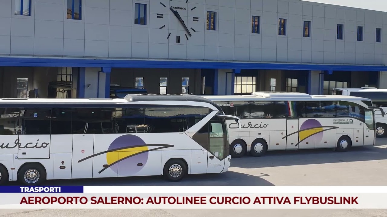 TRASPORTI. AEROPORTO SALERNO: AUTOLINEE CURCIO ATTIVA FLYBUSLINK