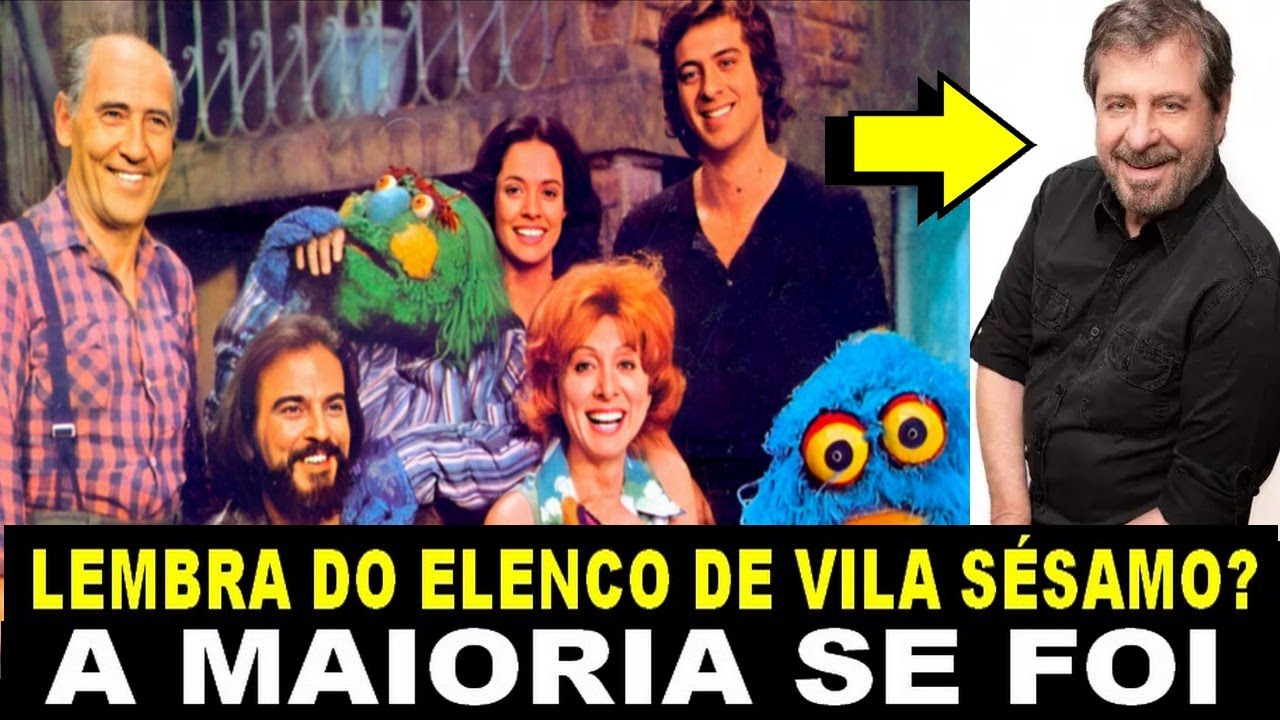 CARTA DE DESPEDIDA E SUMIÇO - VEJA POR ONDE ANDA o Elenco Original de VILA SÉSAMO de 1972 🐥👩‍🏫