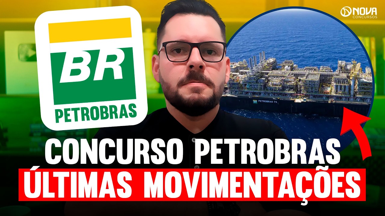 EDITAL EM BREVE: TUDO SOBRE O CONCURSO PETROBRAS 2025 🔥