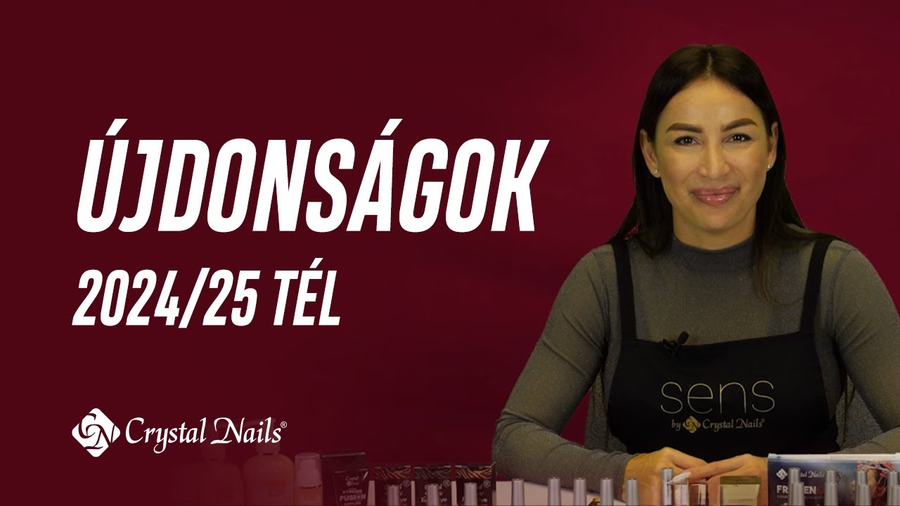 ❄️ Crystal Nails 2024/25 TÉLI ÚJDONSÁGOK ❄️
