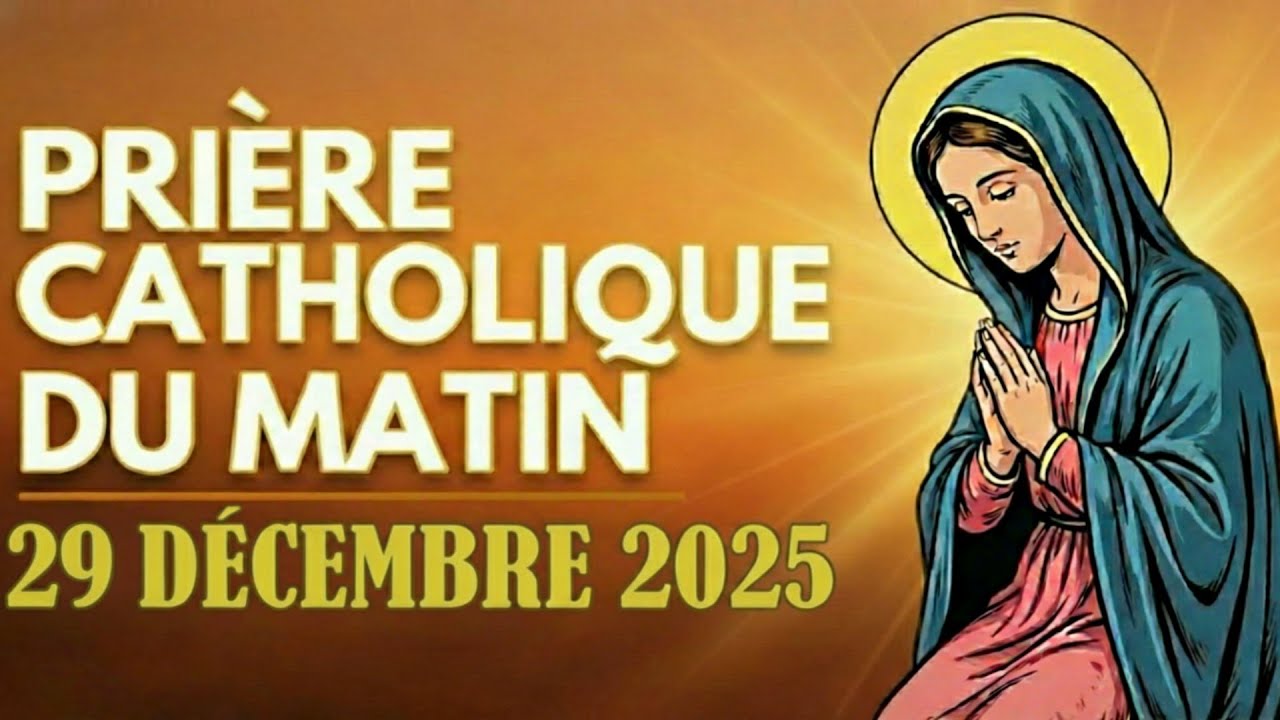 Prière catholique du matin – 29 décembre 2025 | Entrer dans ce jour avec Dieu
