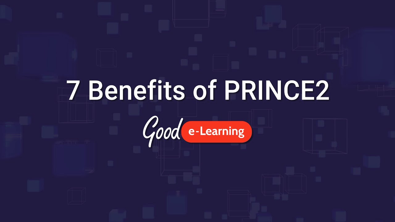 What are the benefits of PRINCE2? (PRINCE2 Project Management)