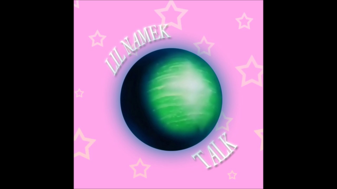 LIL NAMEK ~ Talk ( Prod. StoopidXool ) * DREAMTHUG EXCLUSIVE *