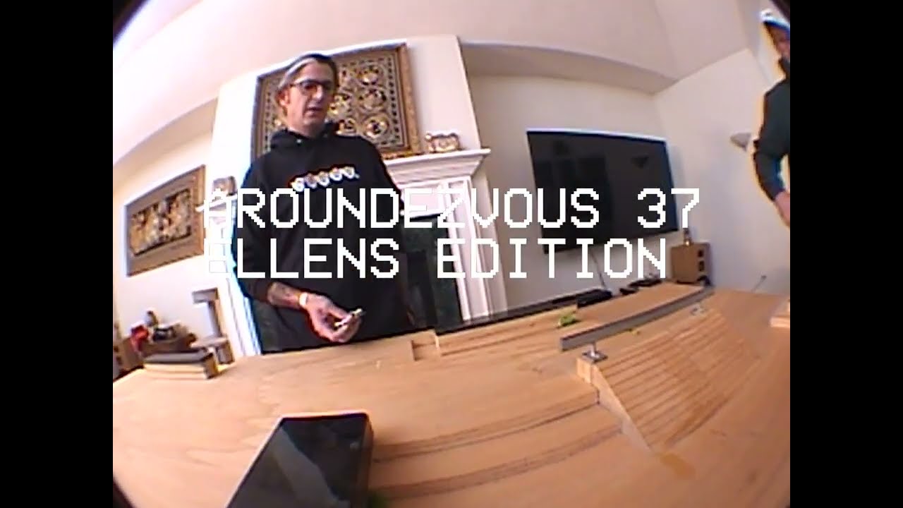 AROUNDEZVOUS 37: ELLENS EDITION