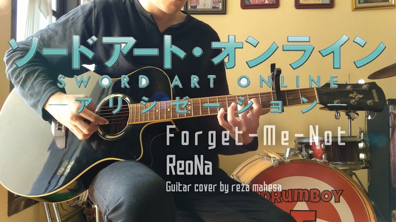 【Sword Art Online】(Alicization) Forget-Me-Not by ReoNa - Fingerstyle Guitar Cover by rz GOTA