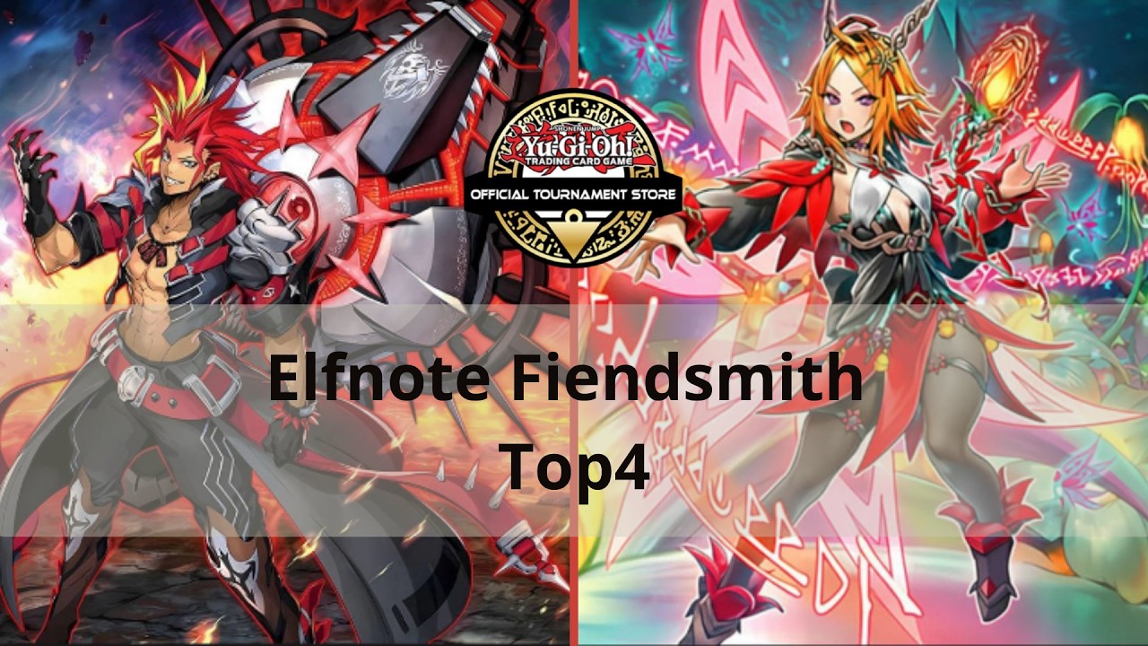 Deck Profile Elfnote Fiendsmith TOP 4 OTS