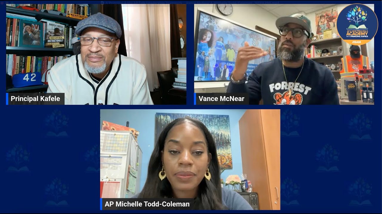 A Principal & His AP Talk Leadership Teamwork | Vance McNear & Michelle Todd-Coleman #WEEK295