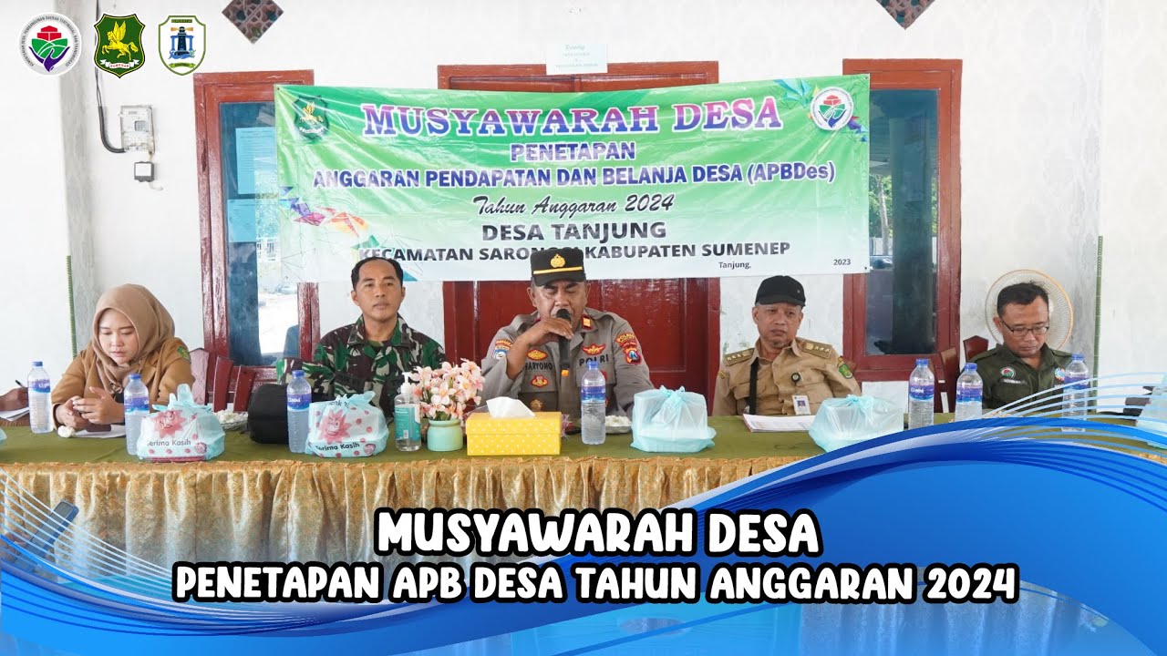 Musyawarah Desa Penetapan  APB Desa Tahun Anggaran 2024 | Desa Tanjung - Saronggi