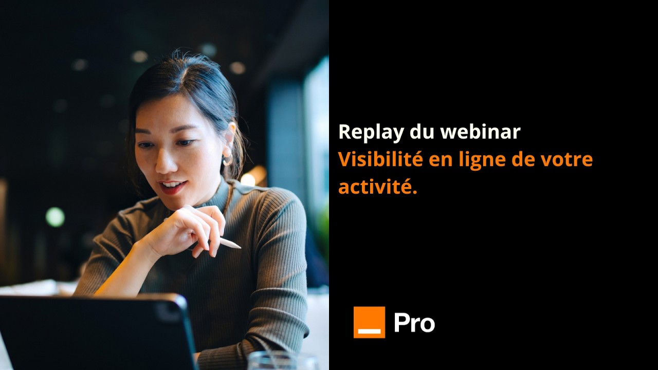 Visibilité en ligne de votre activité : on vous montre comment réussir