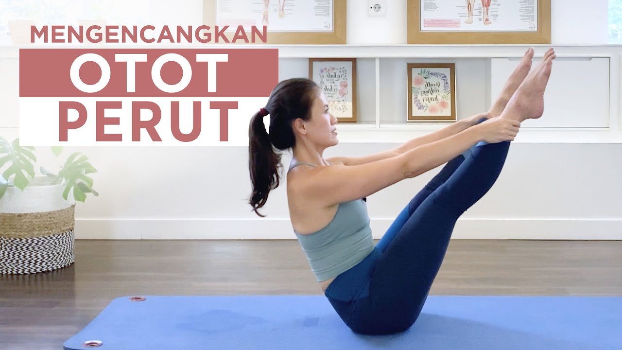Mengencangkan Otot Perut - Latihan mengecilkan perut buncit dengan Senam Pilates
