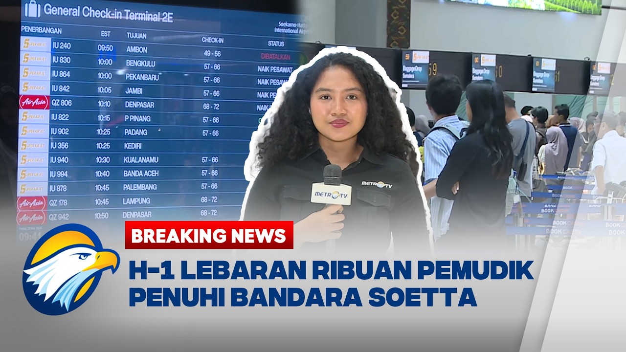 BREAKING NEWS - H-1 Lebaran Bandara Soetta Dipadati Penumpang