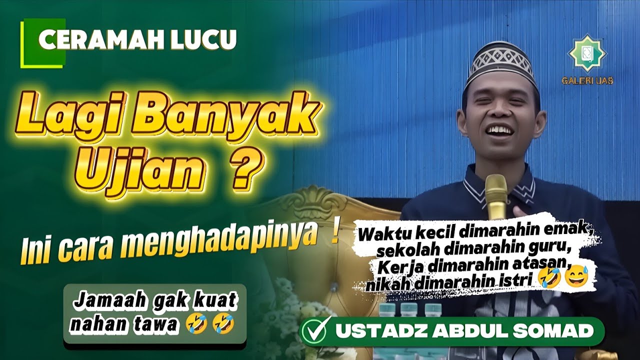 Saat Ujian Hidup Datang, Ini Cara Menghadapinya | Ceramah Lucu Ustadz Abdul Somad