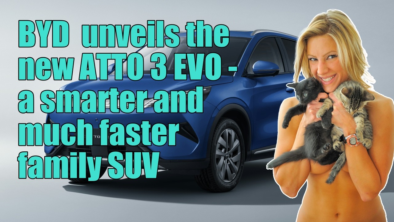 BYD  unveils the new ATTO 3 EVO - a smarter and much faster family SUV
