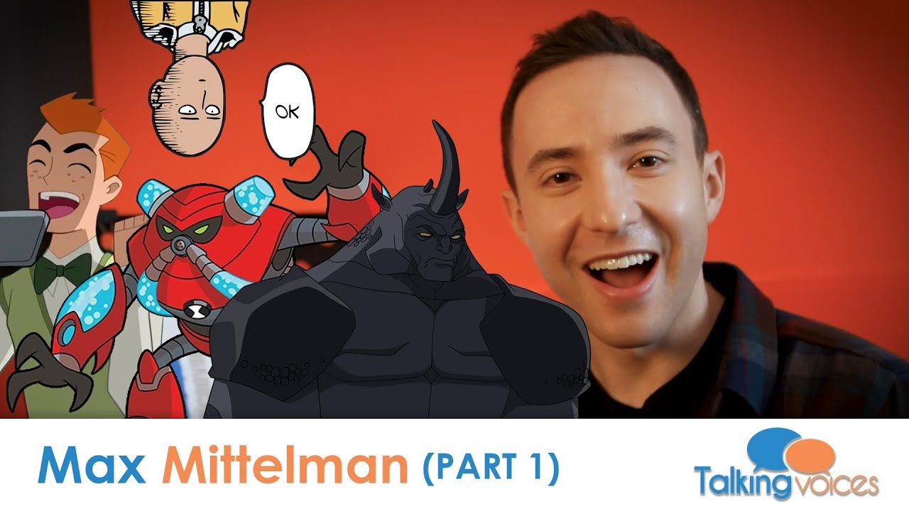 Max Mittelman | Talking Voices (Part 1)