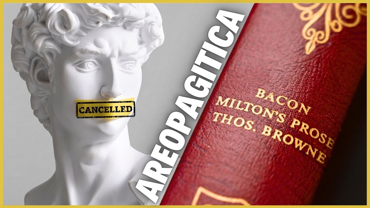 Should Speech Be Censored? John Milton’s Warning in Areopagitica