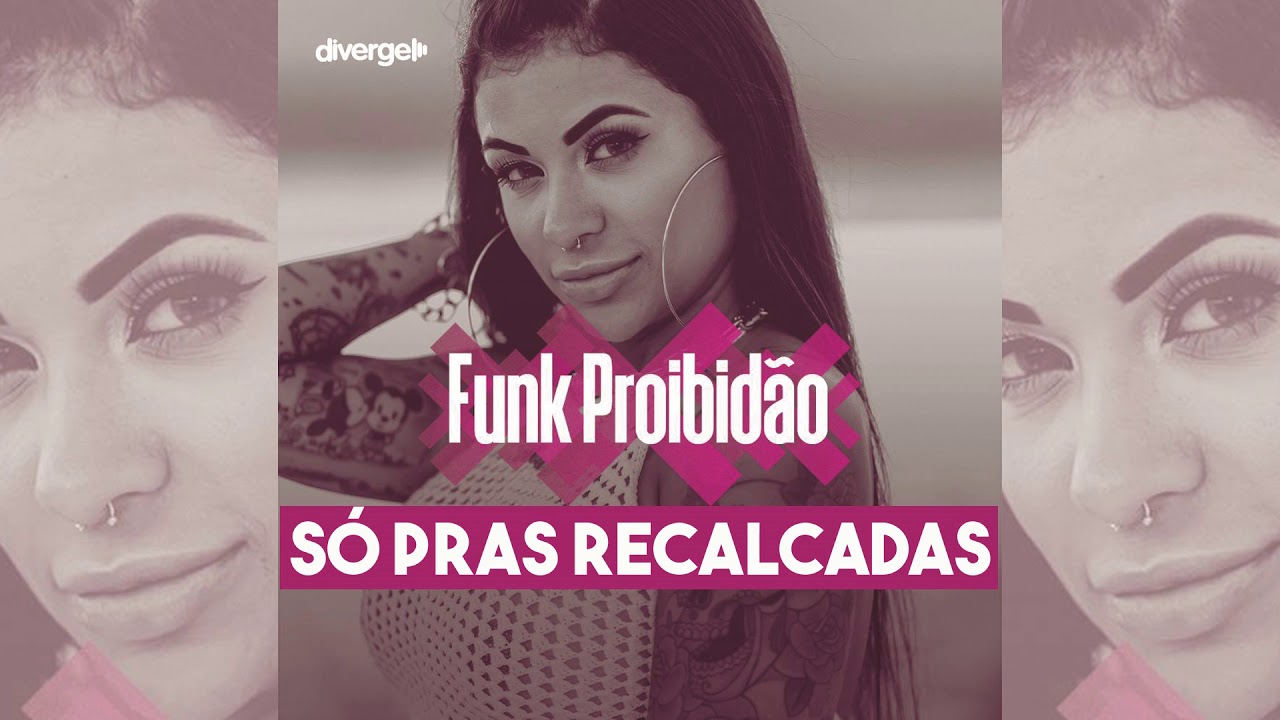 MC MARCELLY - SÓ PRAS RECALCADAS