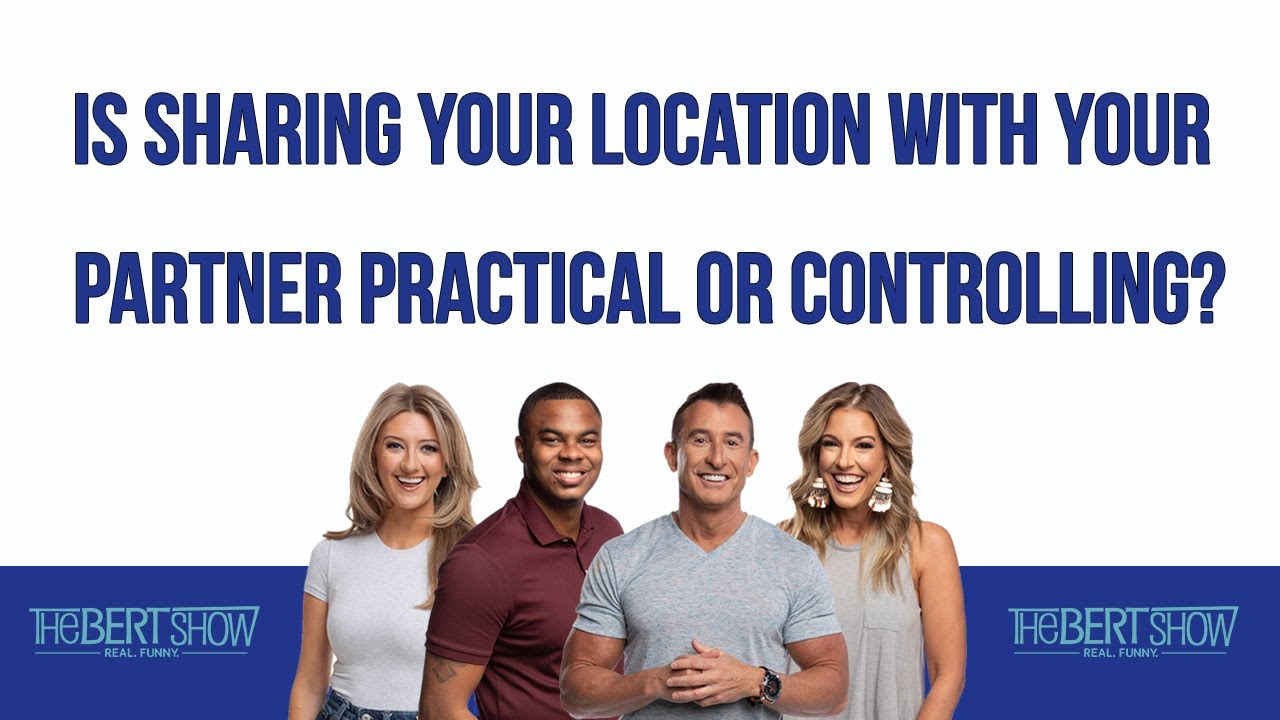 Is Sharing Your Location With Your Partner Practical Or Controlling?