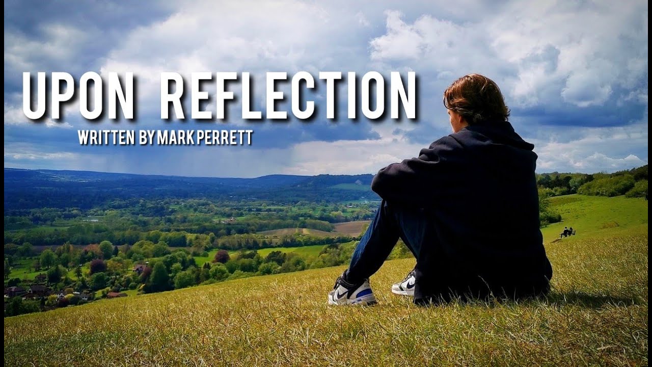 Upon Reflection - Jacob Angell - Written by Mark Perrett