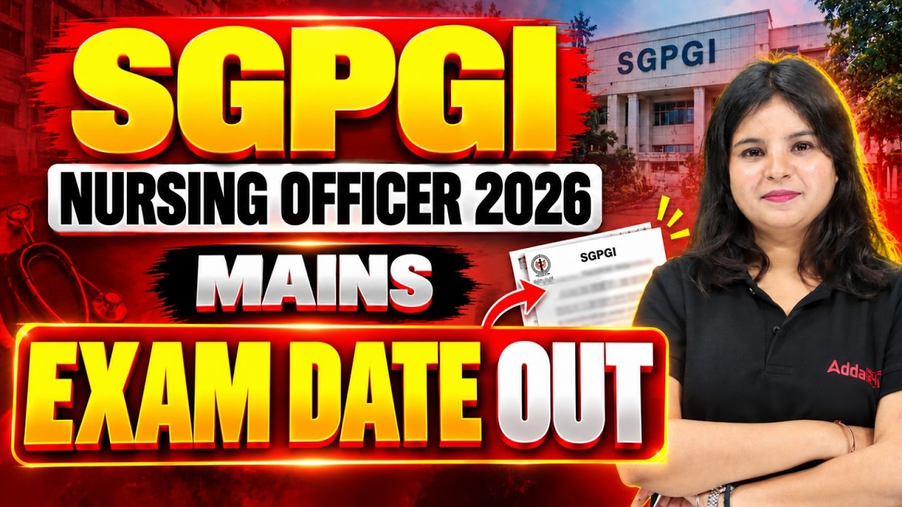 SGPGI Nursing Officer 2026 Mains Exam Date Out | Latest Update | By Divyani
