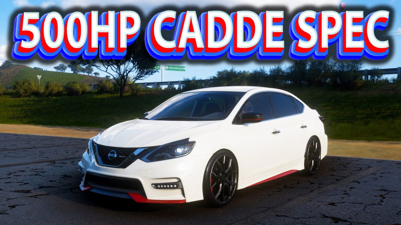 500HP Cadde Spec Nissan Sentra Nismo | Forza Horizon 5