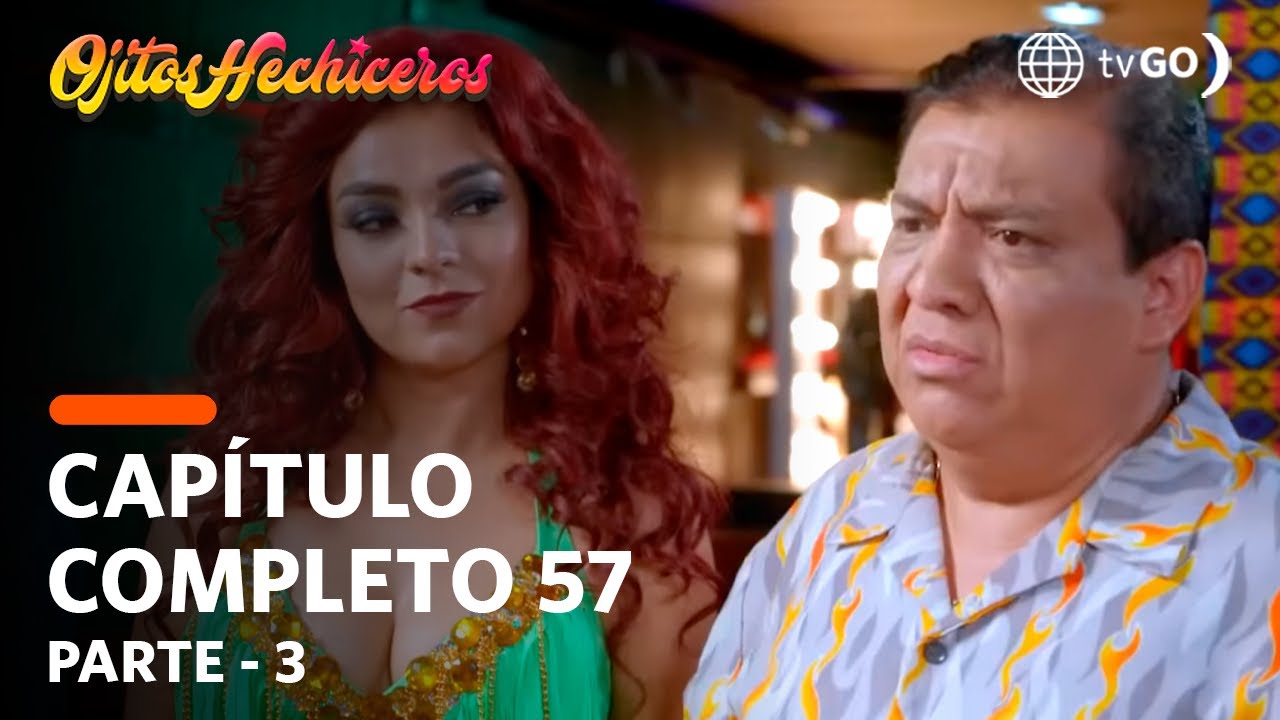 Ojitos Hechiceros 10/05/2018 - Cap 57 - 3/5