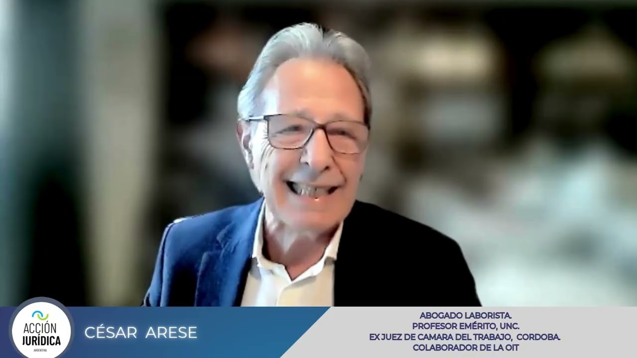 CLASE CÉSAR ARESE- CICLO DE CONFERENCIAS: REFORMA LABORAL 2026