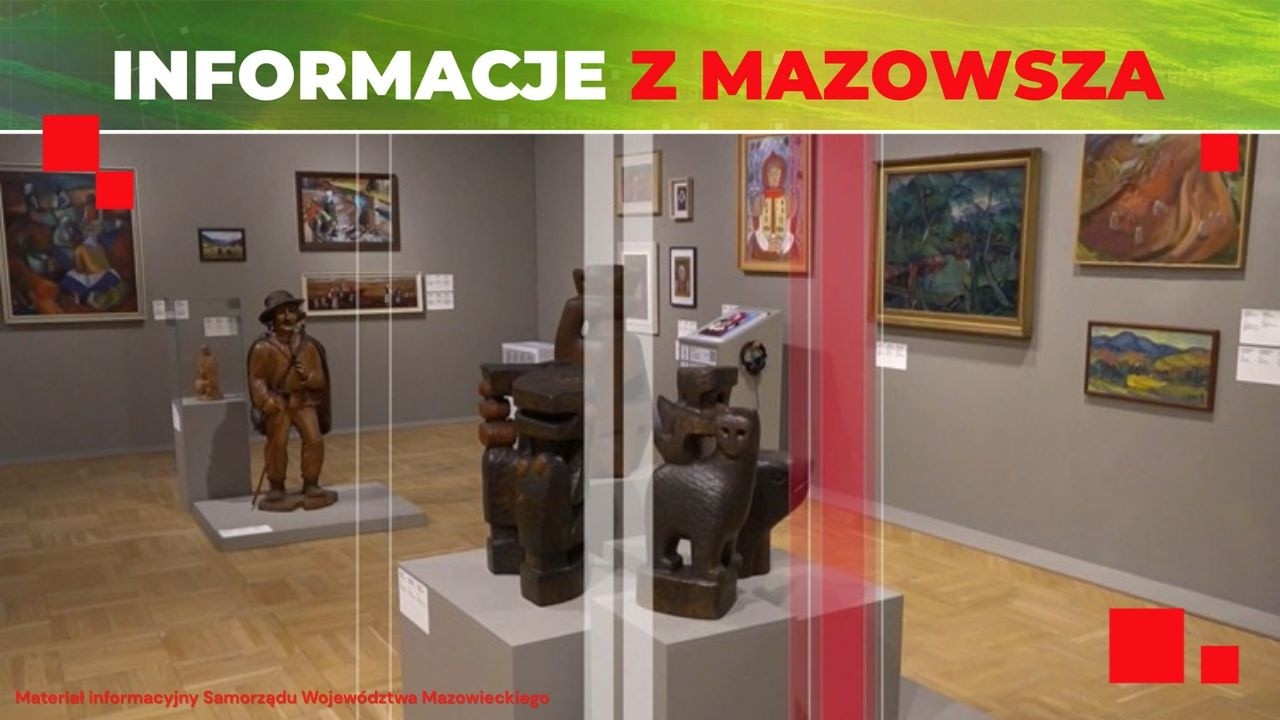 WYJĄTKOWE WYSTAWY W MAZOWIECKICH INSTYTUCJACH KULTURY | INFORMACJE Z MAZOWSZA