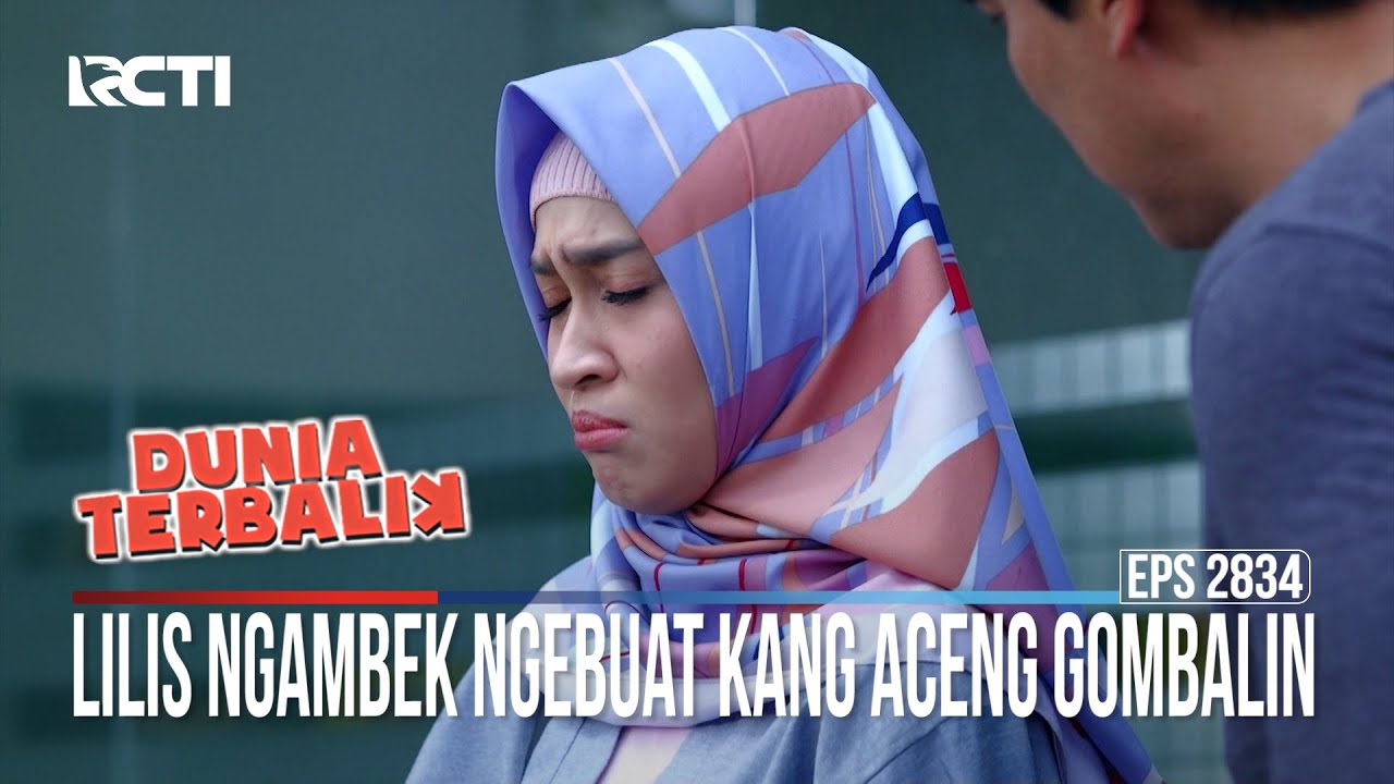 Lilis Ngambek Ngebuat Kang Aceng Gombalin - Dunia Terbalik