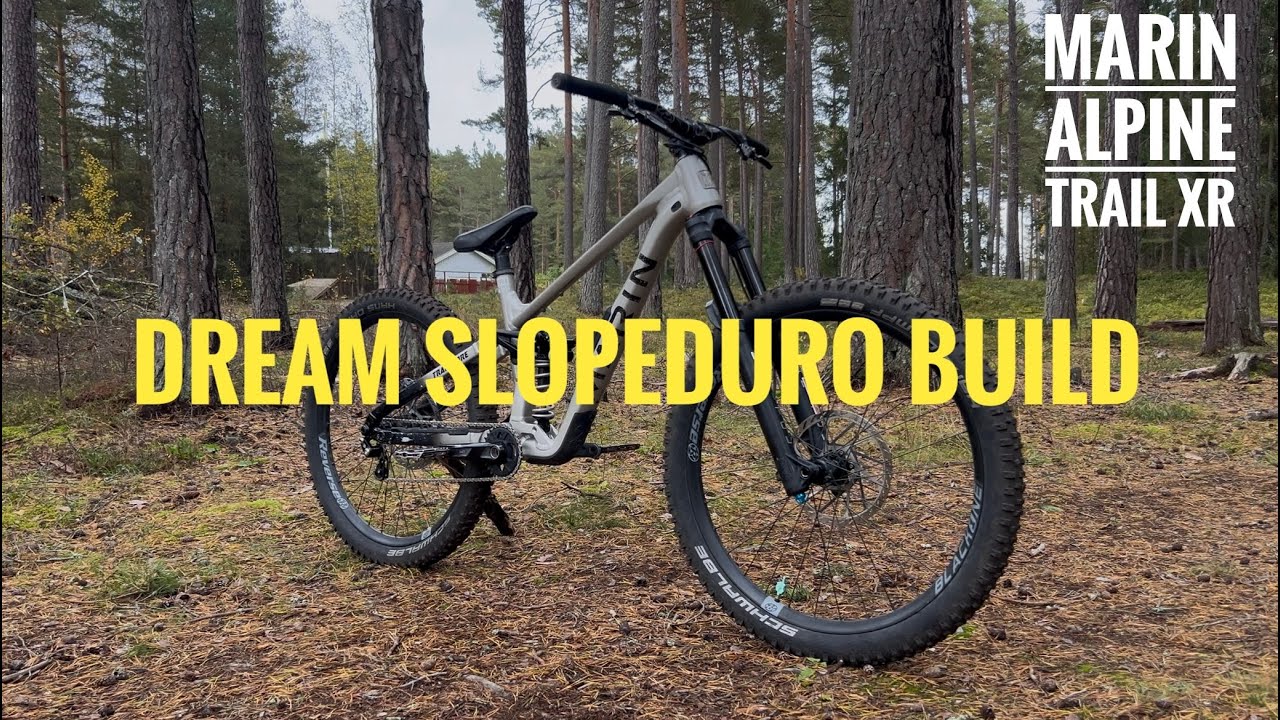Dream Slopeduro build - Marin Alpine Trail XR 2025