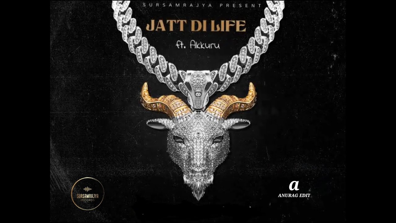 JATT DI LIFE - AKKURU || PROD. BY DShuffle || (lyrical video)