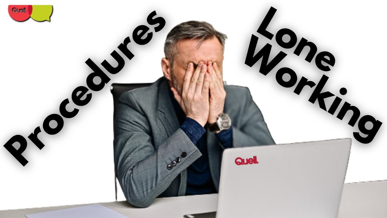 Procedures in Lone Working / Staff Safety