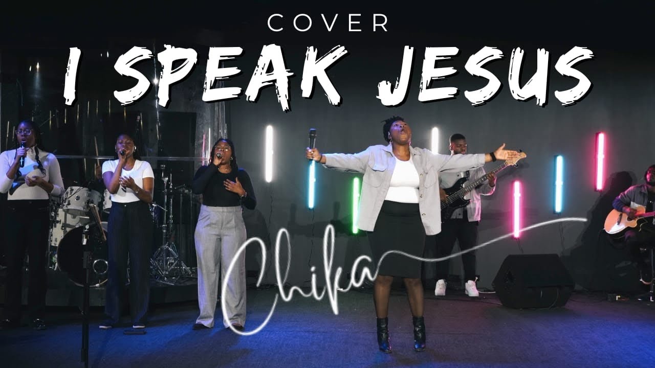 I speak Jesus - Chika