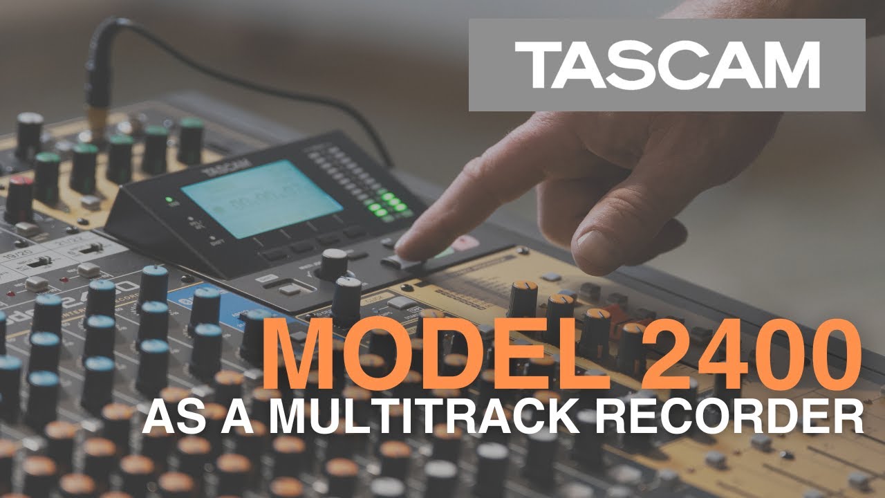 Model 2400  as a Multitrack Recorder
