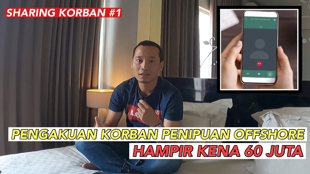 Pengakuan Korban Modus Penipuan Offshore | Sharing Korban #1