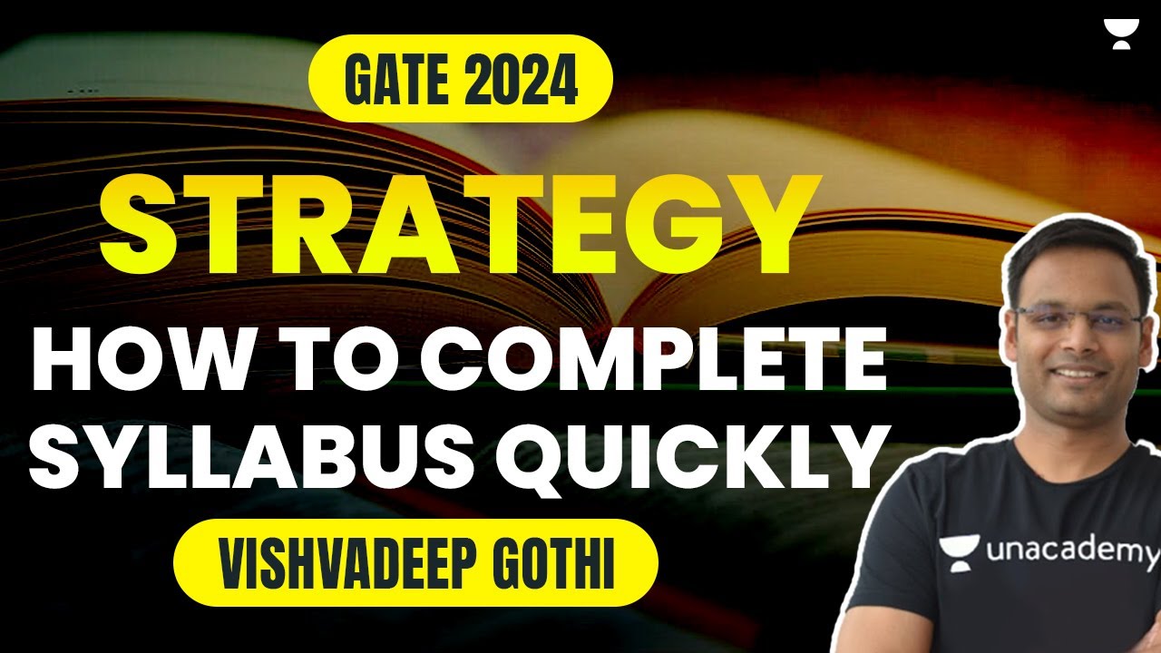 How to Complete Syllabus Quickly | GATE-24 Strategy | Vishvadeep Gothi