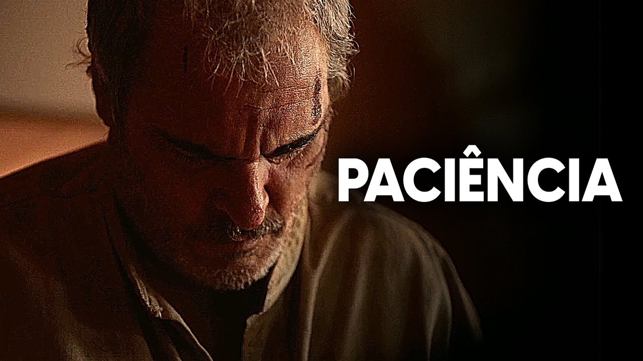 PACI&Ecirc;NCIA &Eacute; UMA VIRTUDE [MOTIVACIONAL]