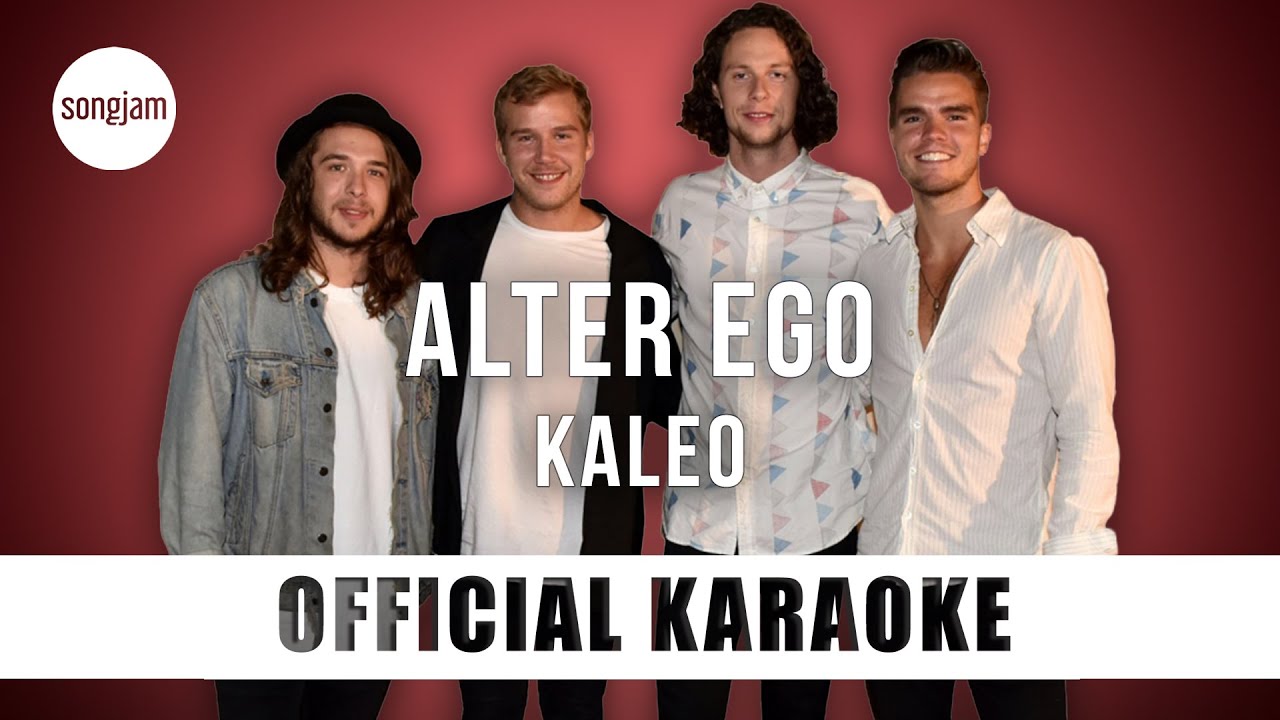 Kaleo - Alter Ego (Official Karaoke Instrumental) | SongJam