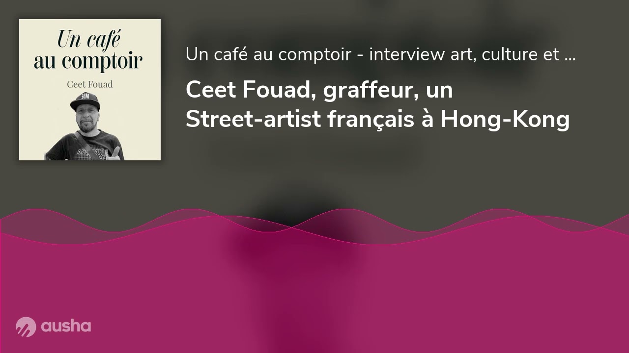 Ceet Fouad, graffeur, un Street-artist français à Hong-Kong