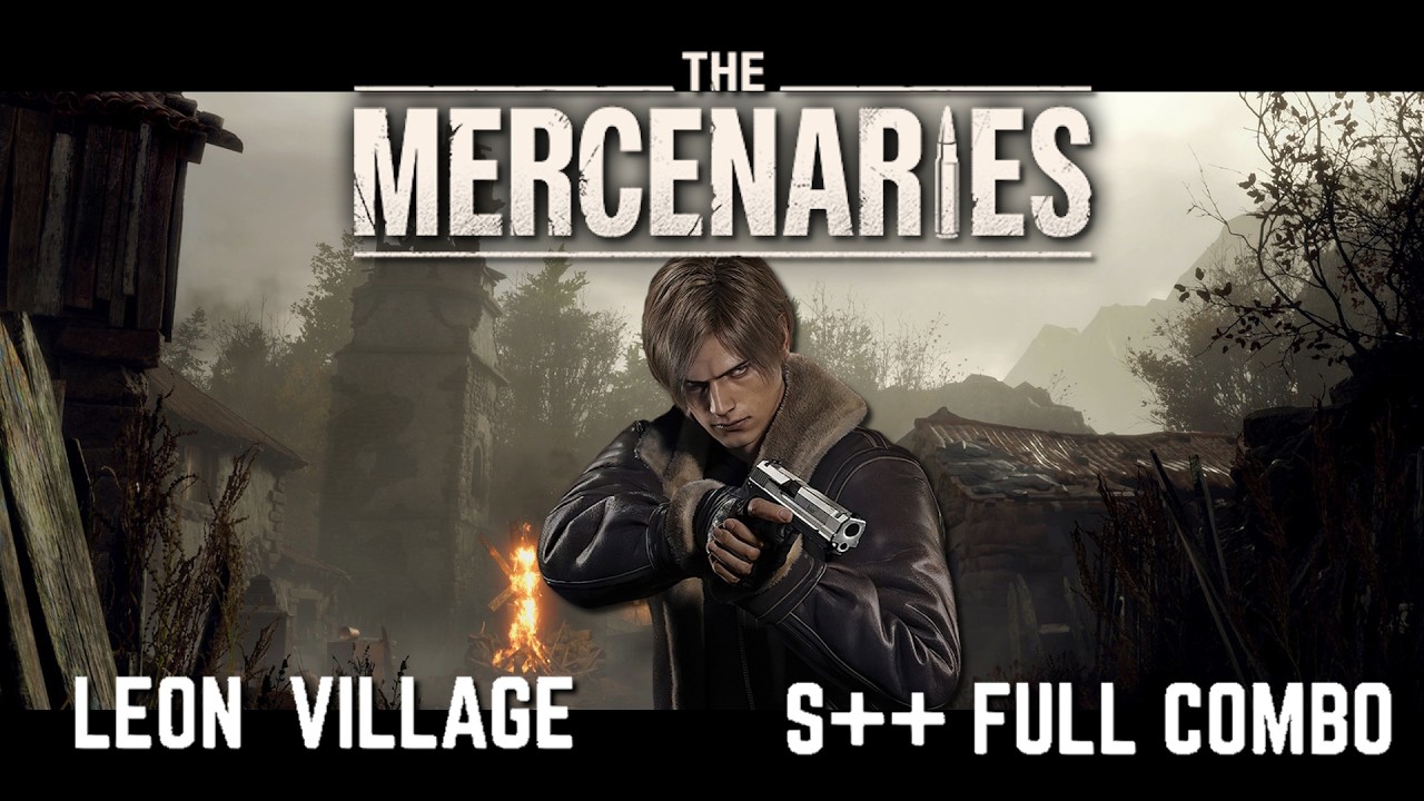 Resident Evil 4 | The Mercenaries | Leon Village S++ Full Combo