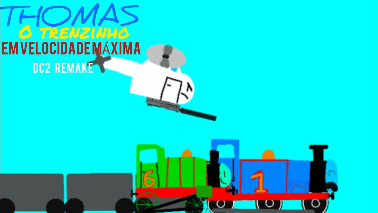 MAD THOMAS O TRENZINHO EM VELOCIDADE MÁXIMA: dc2 remake